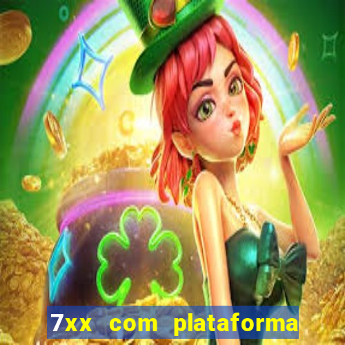 7xx com plataforma de jogos